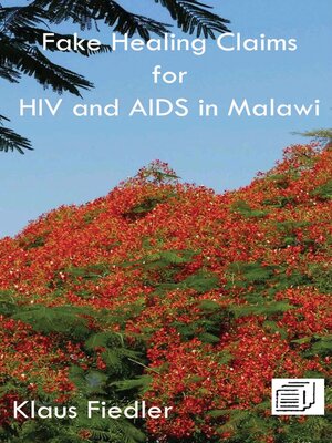cover image of Fake Healing Claims for HIV and Aids in Malawi